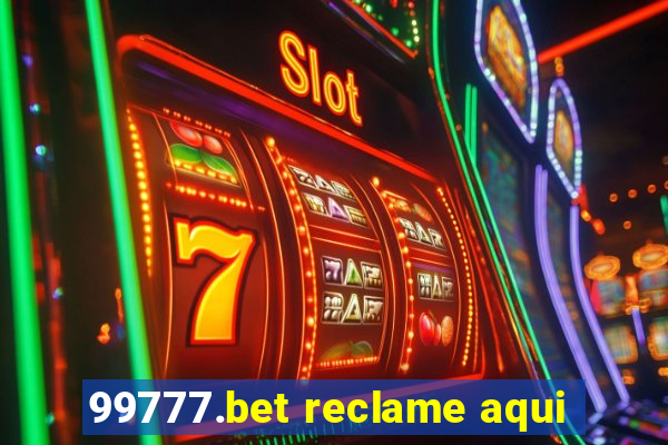 99777.bet reclame aqui